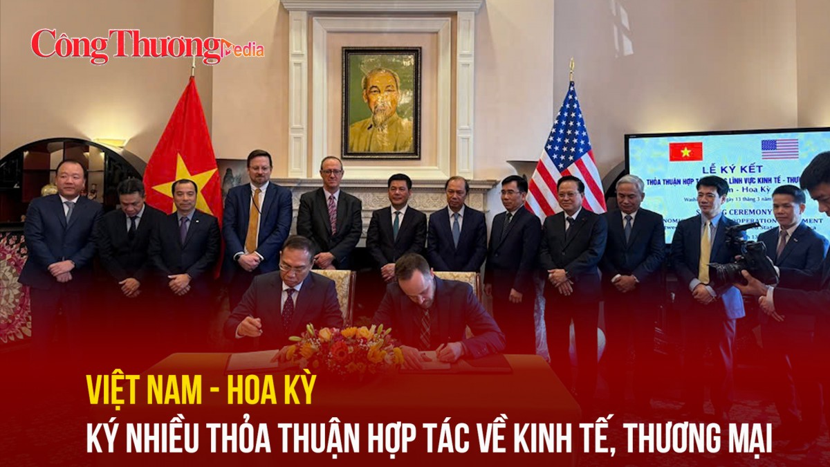 Việt Nam - Hoa Kỳ ký nhiều thỏa thuận hợp tác về kinh tế, thương mại