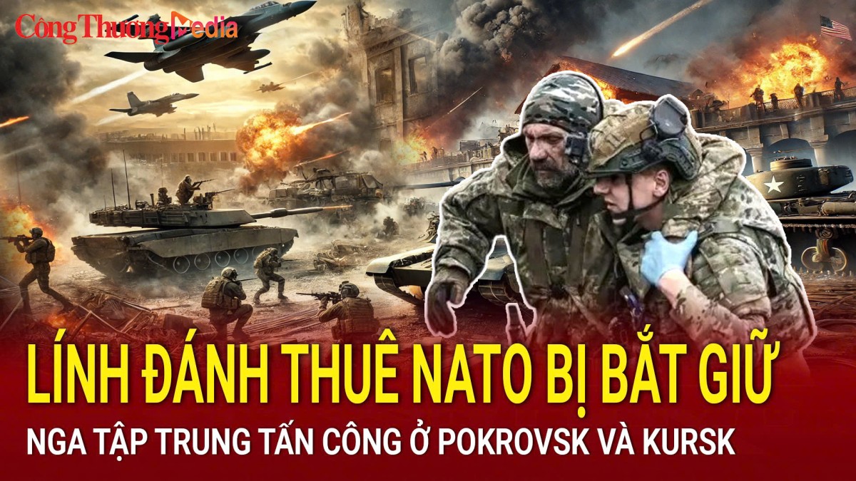 Chiến sự Nga-Ukraine sáng 25/3: Lính đánh thuê NATO bị bắt giữ ở Kursk