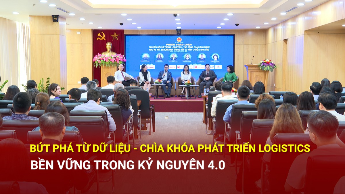 Bứt phá từ dữ liệu: 'Chìa khóa' phát triển logistics bền vững trong kỷ nguyên 4.0