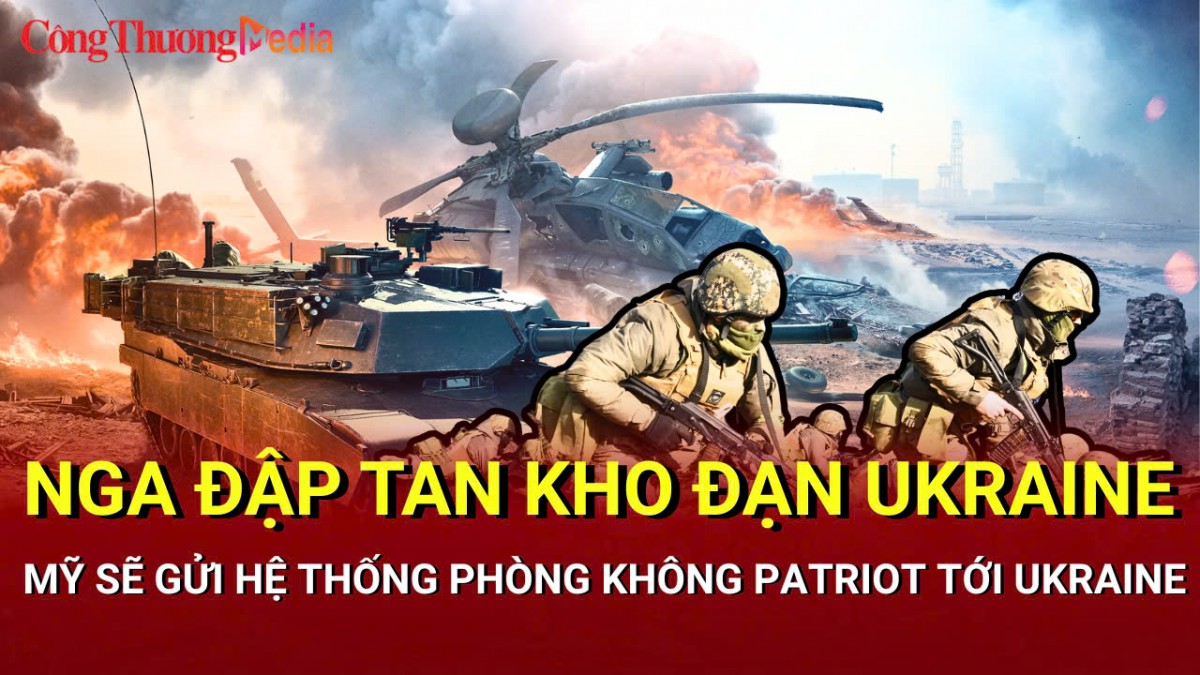 Chiến sự Nga-Ukraine sáng 6/5: Nga thiêu rụi kho đạn Ukraine