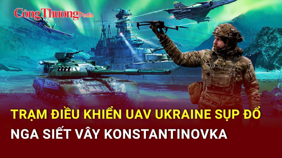 Chiến sự Nga-Ukraine sáng 19/5: Nga phá huỷ 11 trạm điều khiển UAV Ukraine