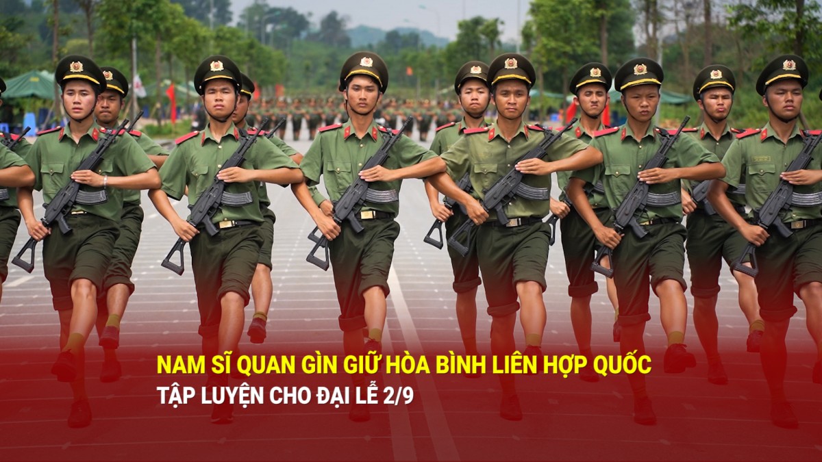 Nam sĩ quan Gìn giữ hòa bình Liên hợp quốc hăng say tập luyện cho đại lễ 2/9
