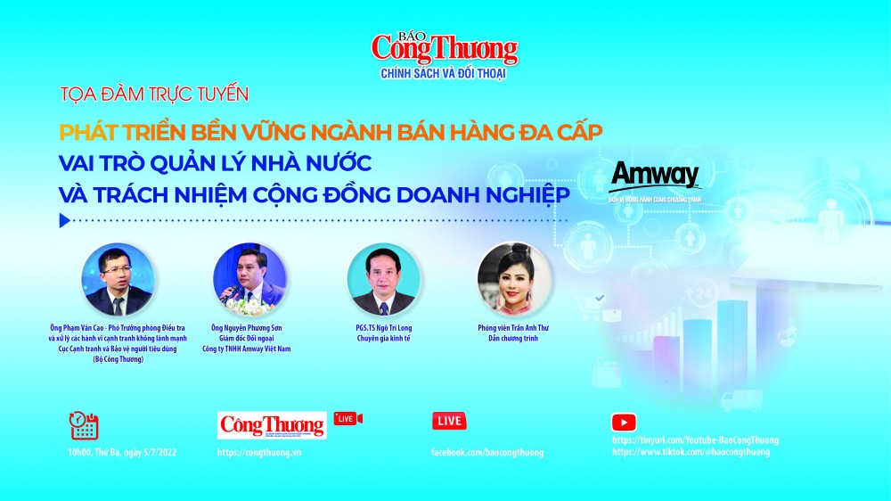 Trực tiếp 5/7: Tọa đàm “Phát triển bền vững ngành bán hàng đa cấp”