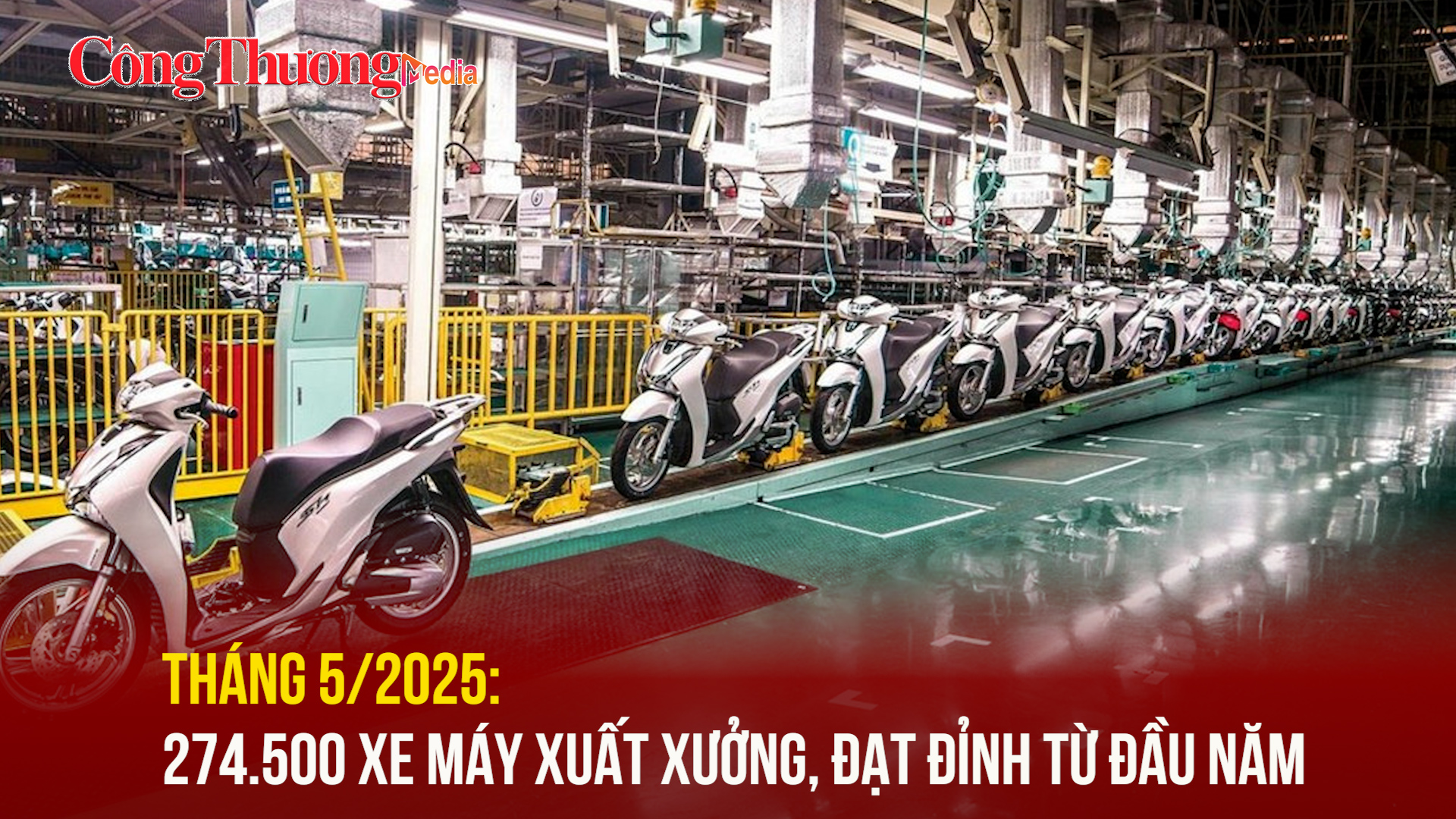 Tháng 5/2025: 274.500 xe máy xuất xưởng, đạt đỉnh từ đầu năm