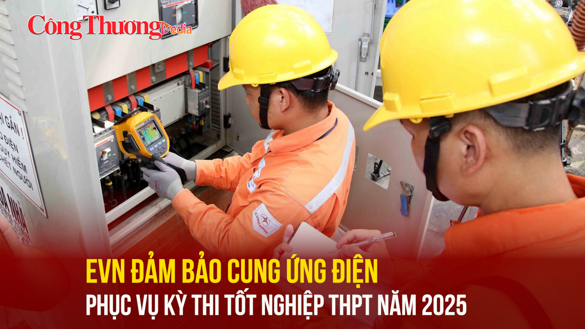 EVN đảm bảo cung ứng điện phục vụ kỳ thi tốt nghiệp THPT năm 2025