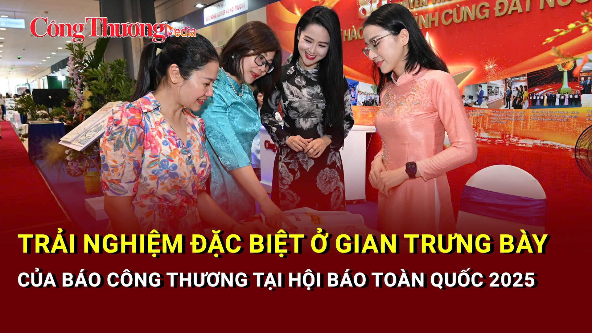 Trải nghiệm đặc biệt ở gian trưng bày Báo Công Thương tại Hội Báo toàn quốc 2025