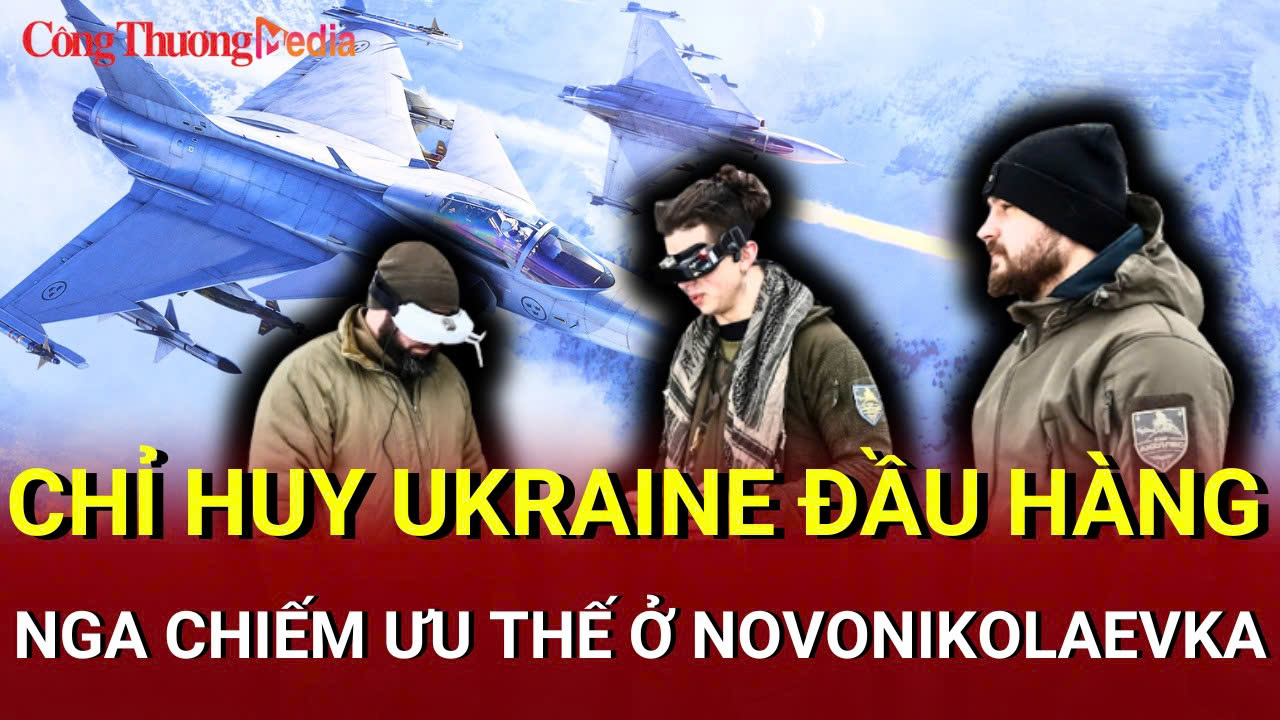 Chiến sự Nga - Ukraine chiều 21/6: Chỉ huy Ukraine đầu hàng ở Kharkov