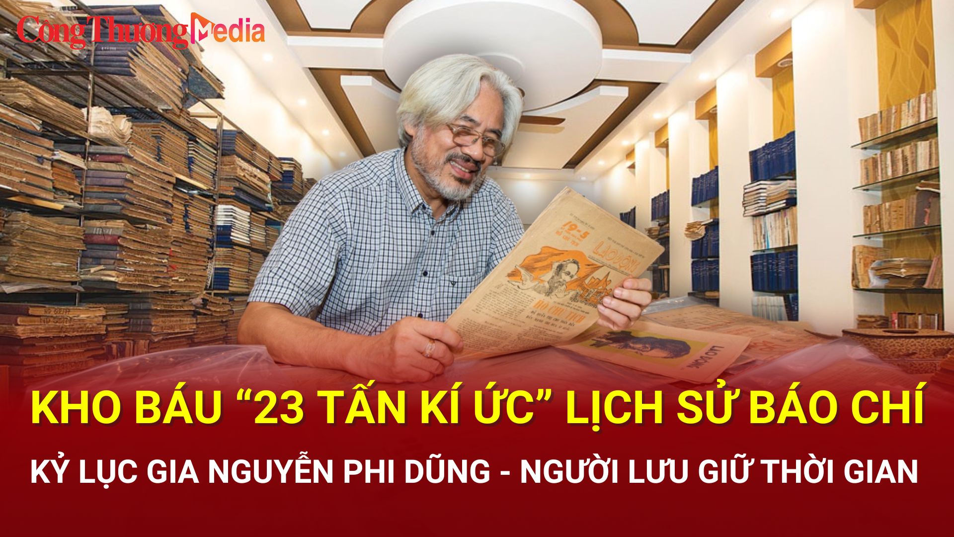 'Kho báu 23 tấn ký ức' - Hành trình lưu giữ lịch sử báo chí