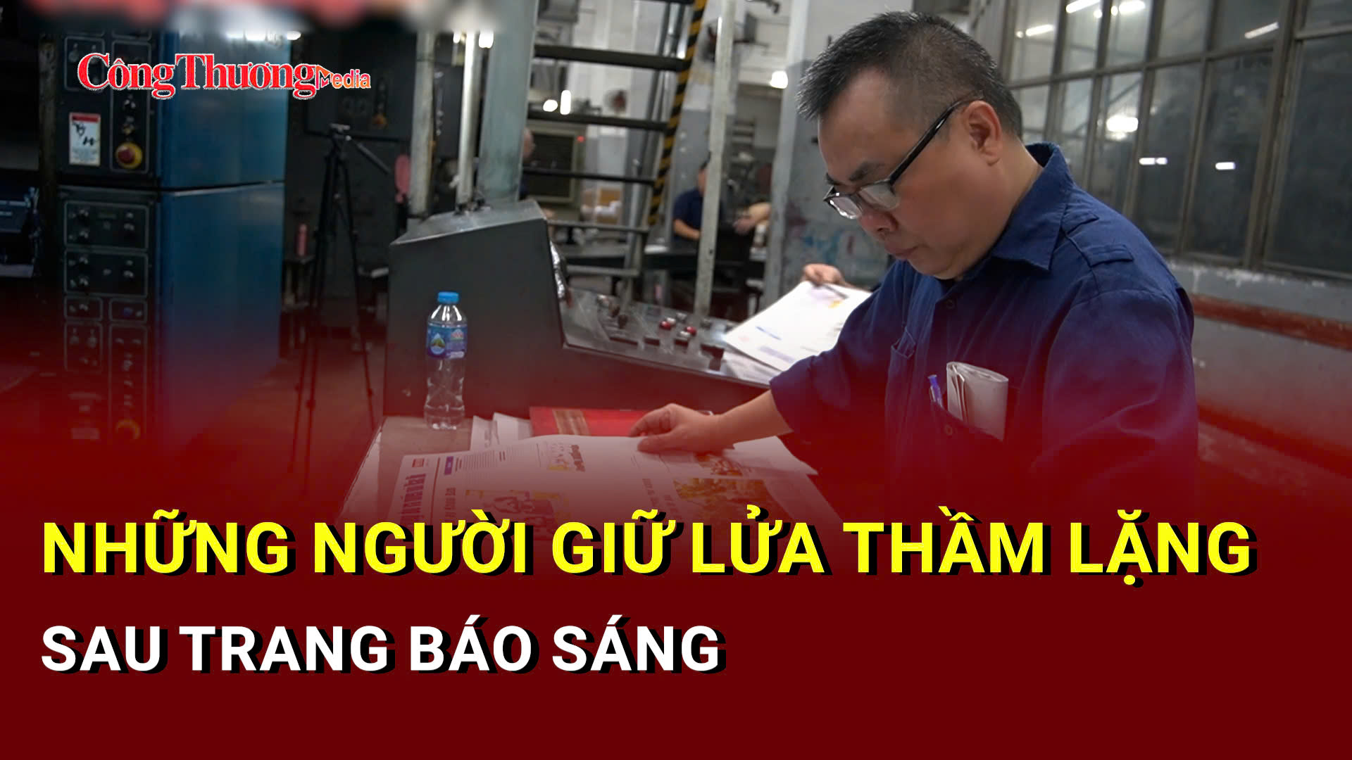 Những người giữ lửa thầm lặng sau trang báo sáng