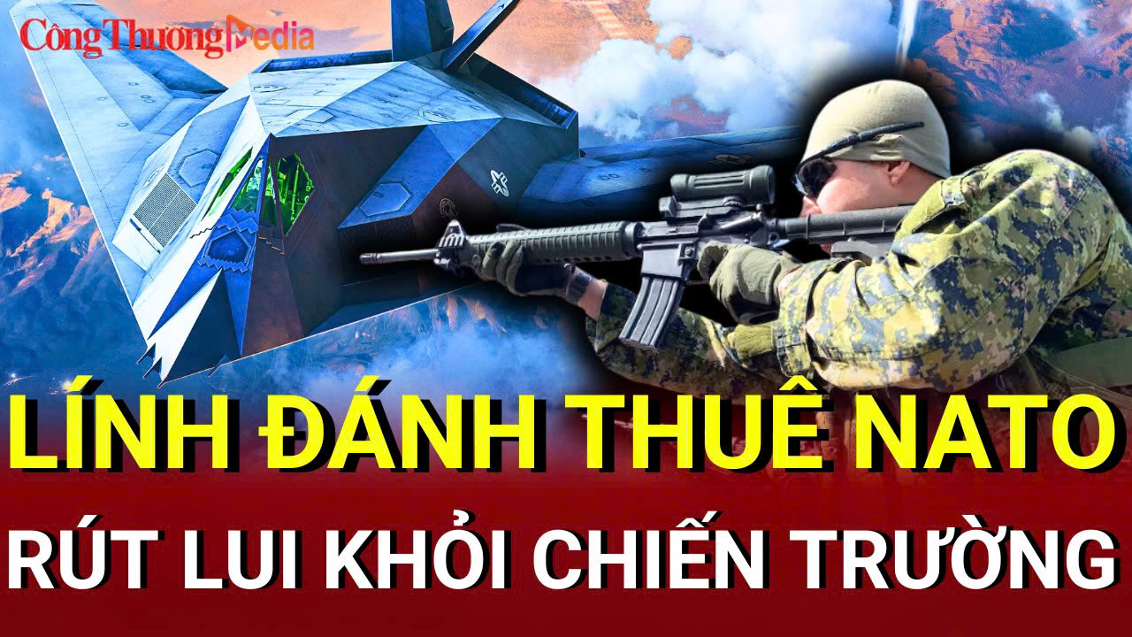 Chiến sự Nga - Ukraine chiều 22/6: Lính đánh thuê NATO rút lui khỏi chiến trường