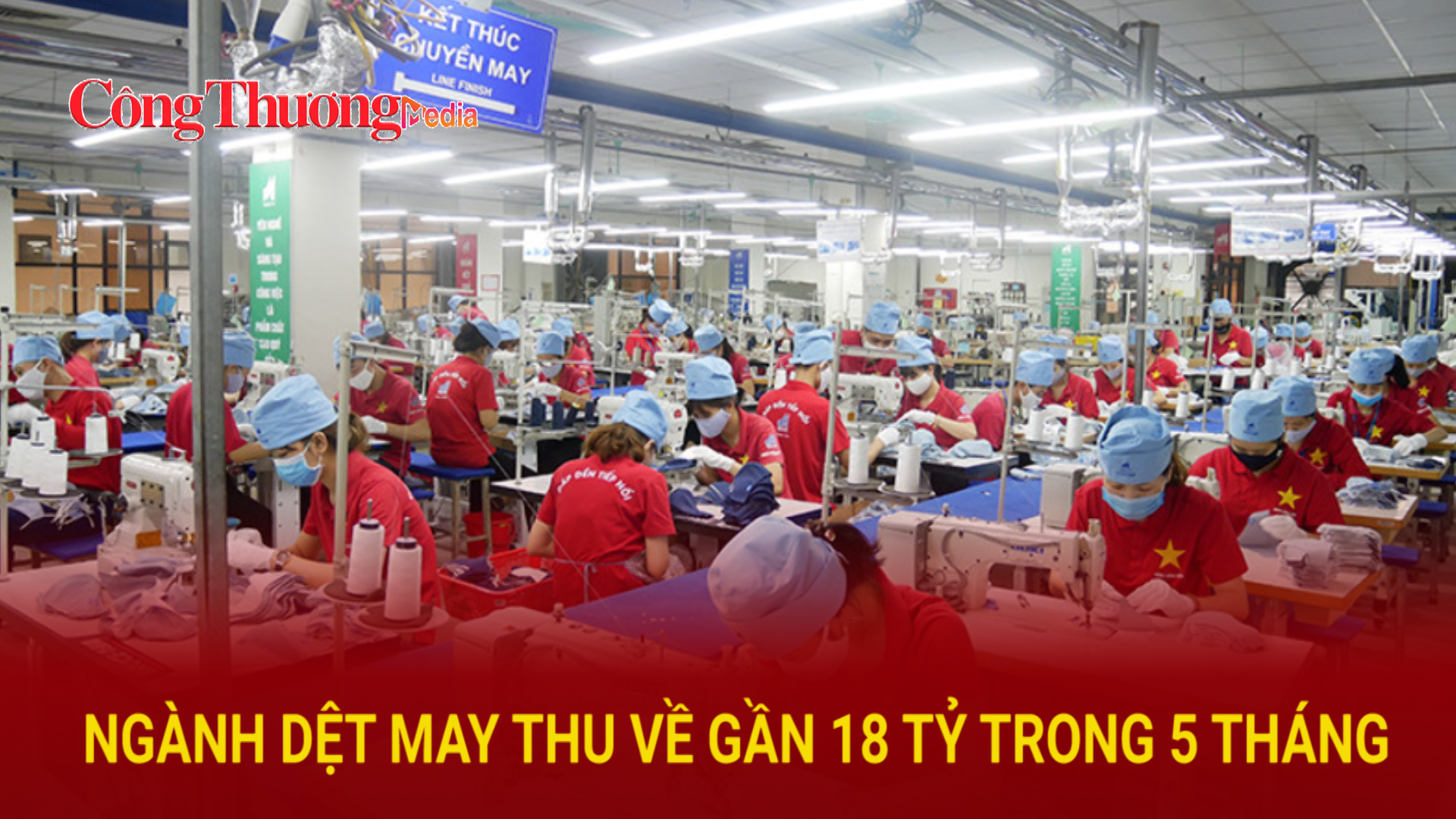 Ngành dệt may thu về gần 18 tỷ USD trong 5 tháng