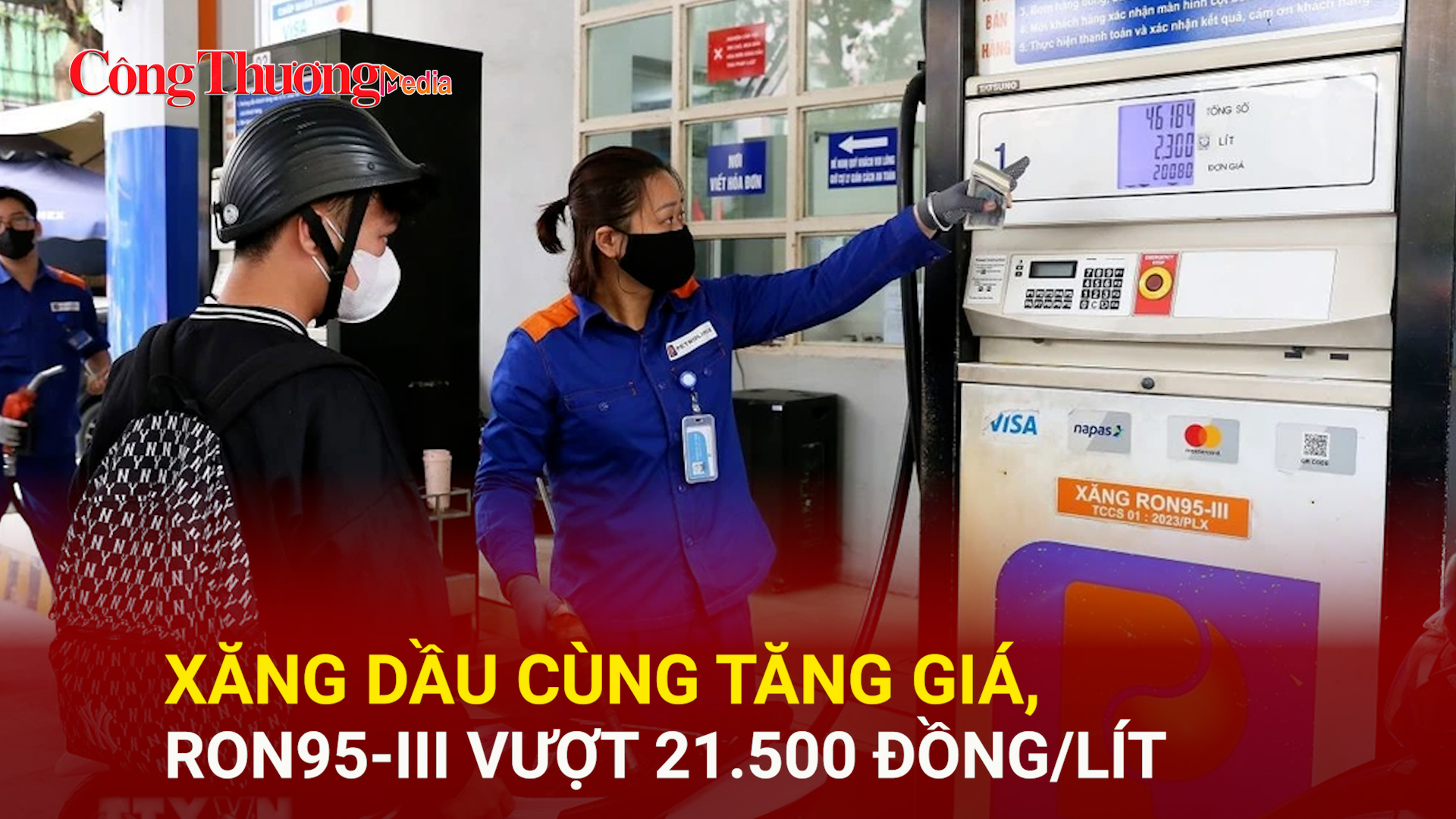 Xăng dầu cùng tăng giá, RON95-III vượt 21.500 đồng/lít