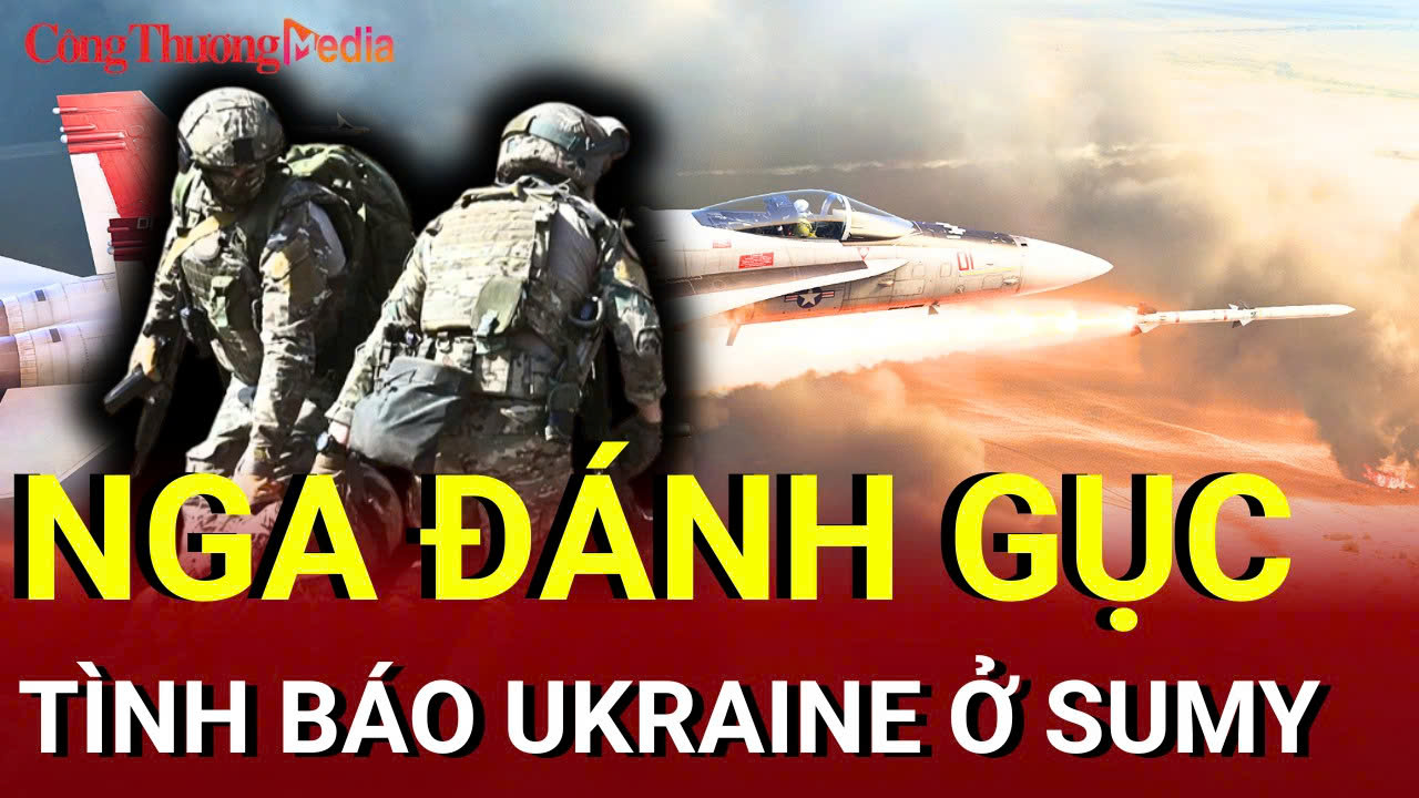 Chiến sự Nga - Ukraine chiều 28/6: Trạm quan sát UAV của Ukraine bị phá huỷ