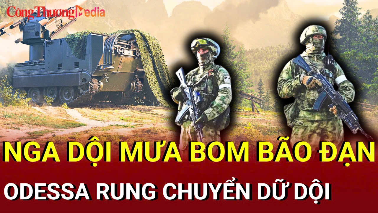 Chiến sự Nga - Ukraine sáng 3/7: Nga dội bão lửa vào Odessa