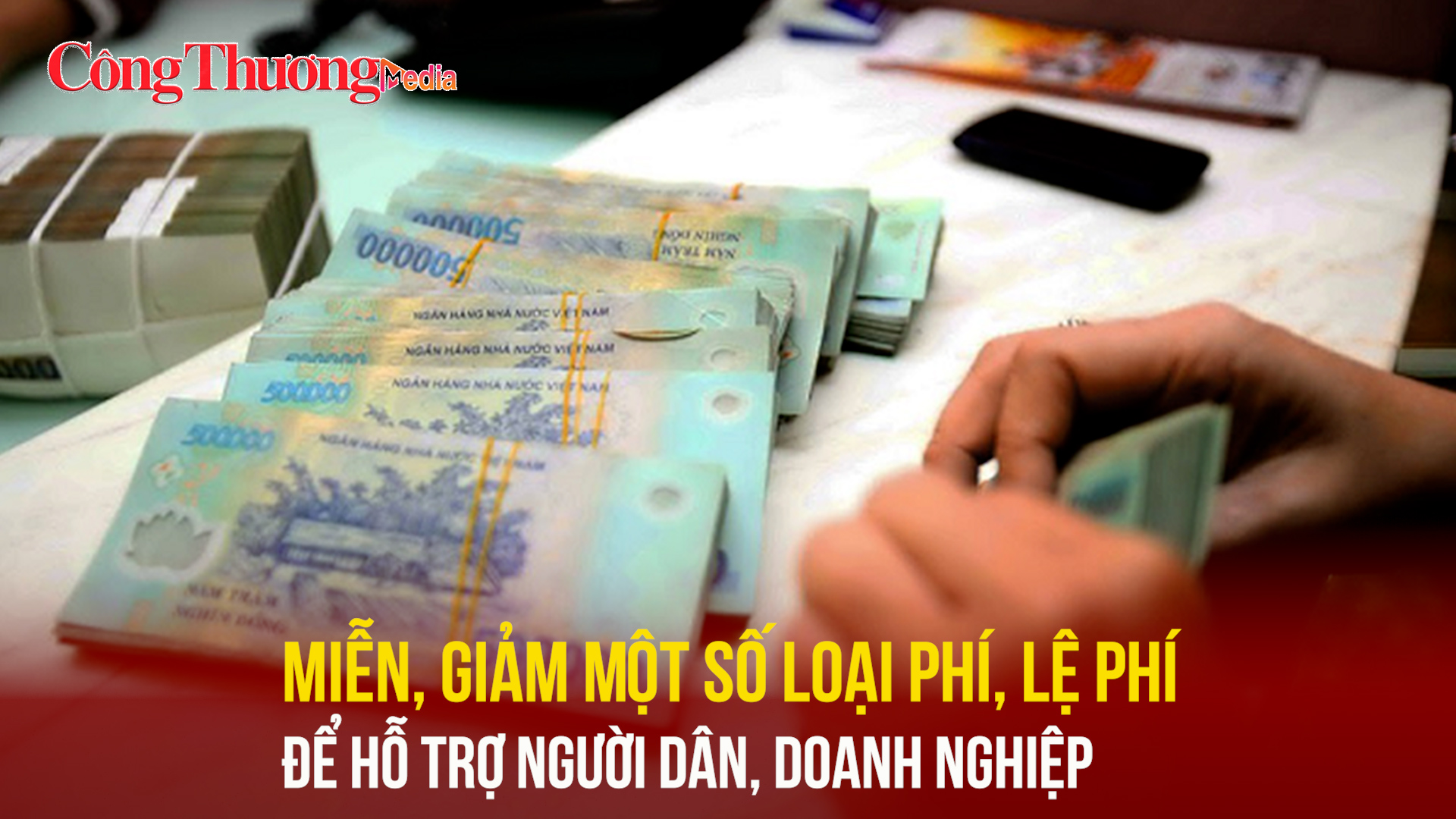 Miễn, giảm một số loại phí, lệ phí để hỗ trợ người dân, doanh nghiệp