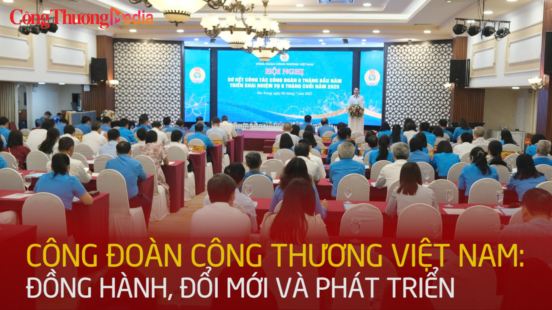 Công đoàn Công Thương Việt Nam: Đồng hành, đổi mới, phát triển