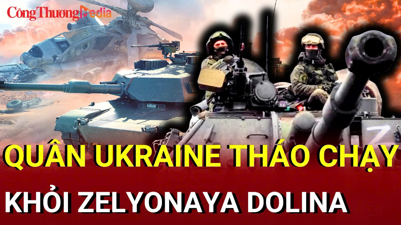 Chiến sự Nga - Ukraine sáng 13/7: Quân Ukraine tháo chạy khỏi Zelyonaya Dolina