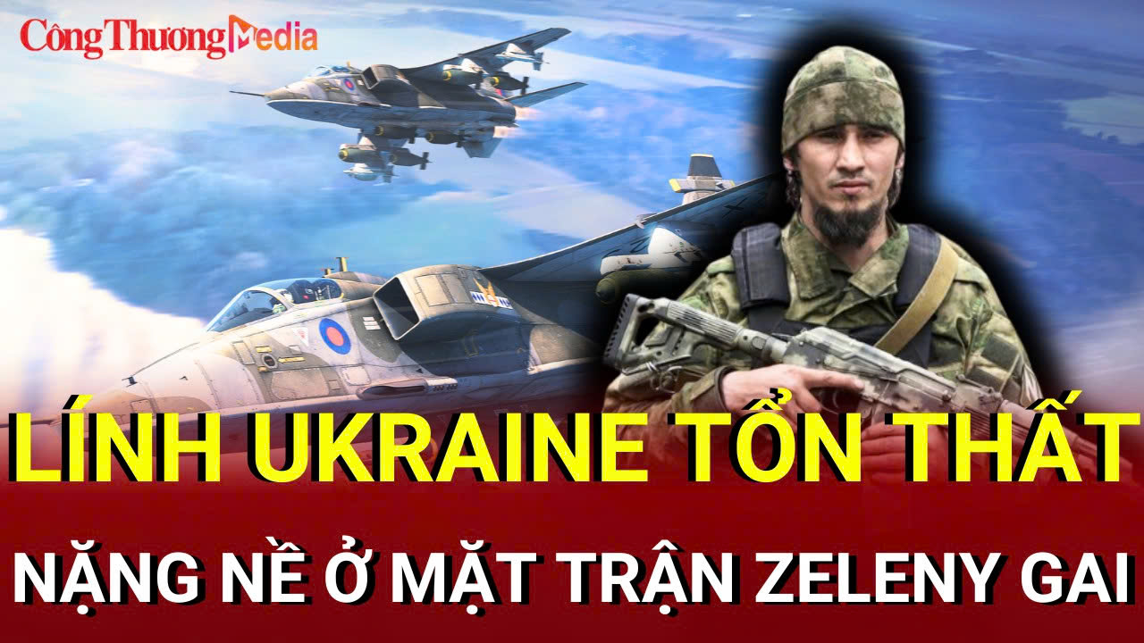 Chiến sự Nga-Ukraine tối 25/7: Lính Ukraine tổn thất nặng nề ở Zeleny Gai