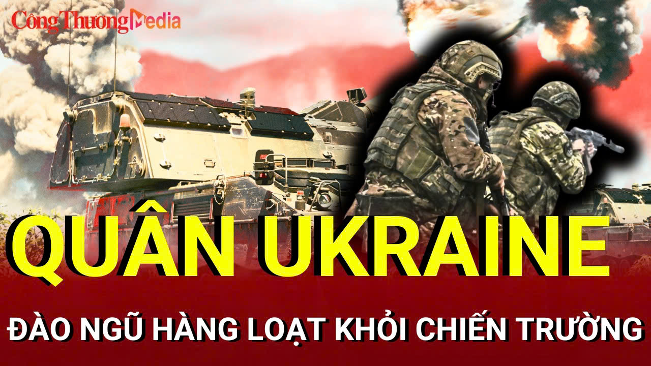 Chiến sự Nga - Ukraine chiều 29/7: Quân Ukraine đào ngũ khỏi chiến trường