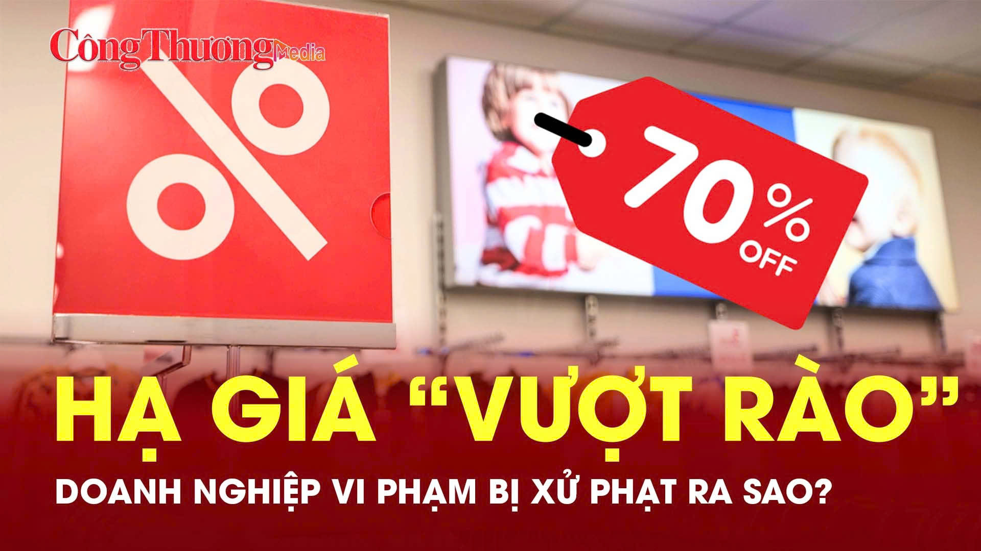 Khuyến mại 'vượt rào', doanh nghiệp sẽ bị xử phạt ra sao?