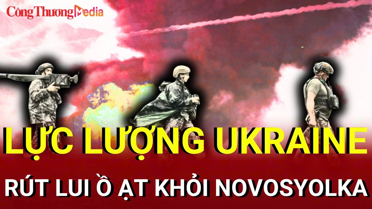 Chiến sự Nga-Ukraine chiều 7/8: Lực lượng Ukraine rút lui khỏi Novosyolka