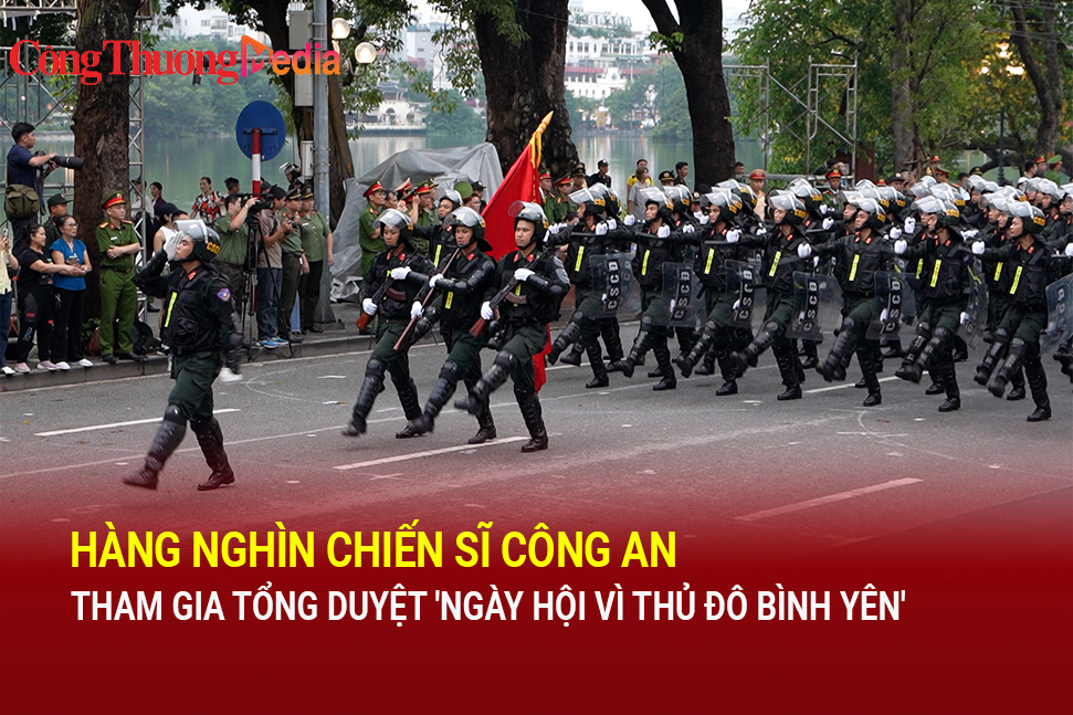 Hàng nghìn chiến sĩ công an tham gia tổng duyệt 'Ngày hội vì Thủ đô bình yên'
