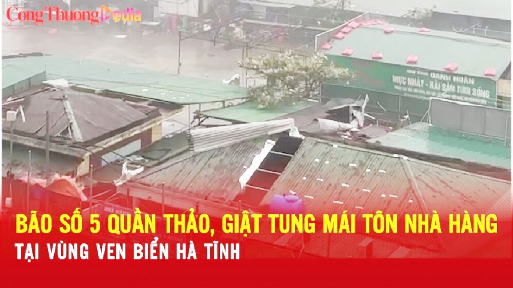 Bão số 5 quần thảo, giật tung mái tôn nhà hàng vùng ven biển Hà Tĩnh