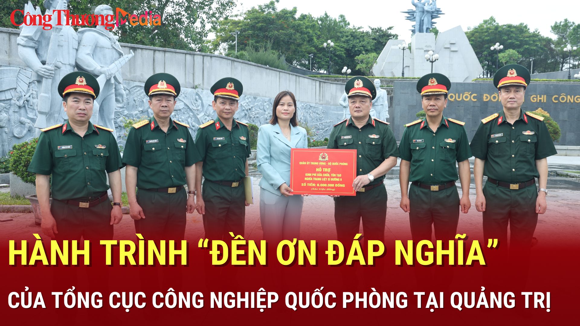 Hành trình 'Đền ơn đáp nghĩa' của Tổng cục Công nghiệp Quốc phòng