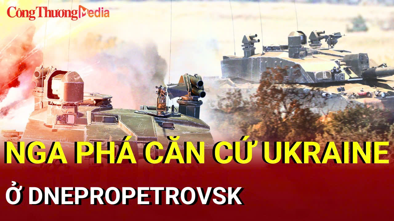 Chiến sự Nga-Ukraine sáng 31/8: Nga phá căn cứ Kiev ở Dnepropetrovsk