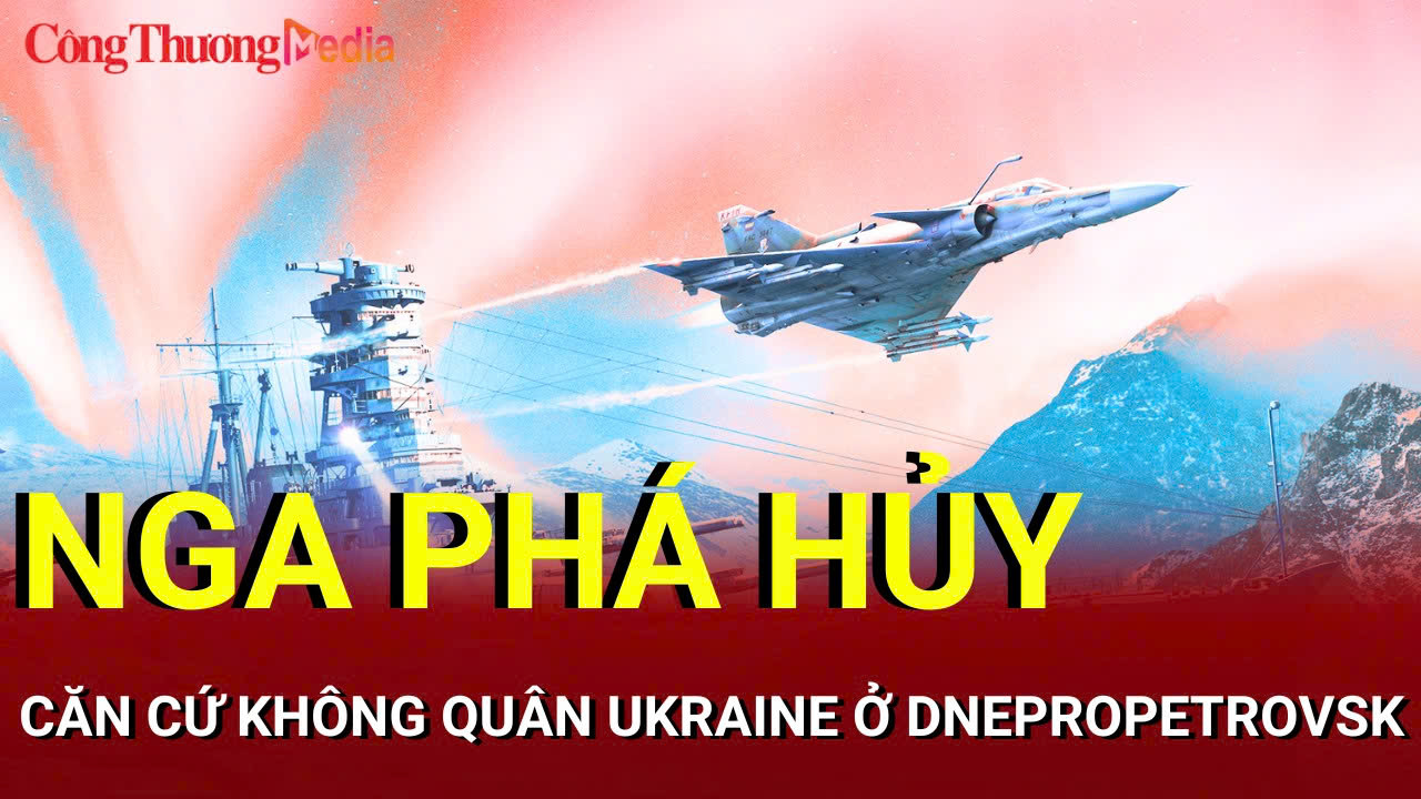 Chiến sự Nga-Ukraine sáng 1/9: Nga phá căn cứ Kiev ở Dnepropetrovsk