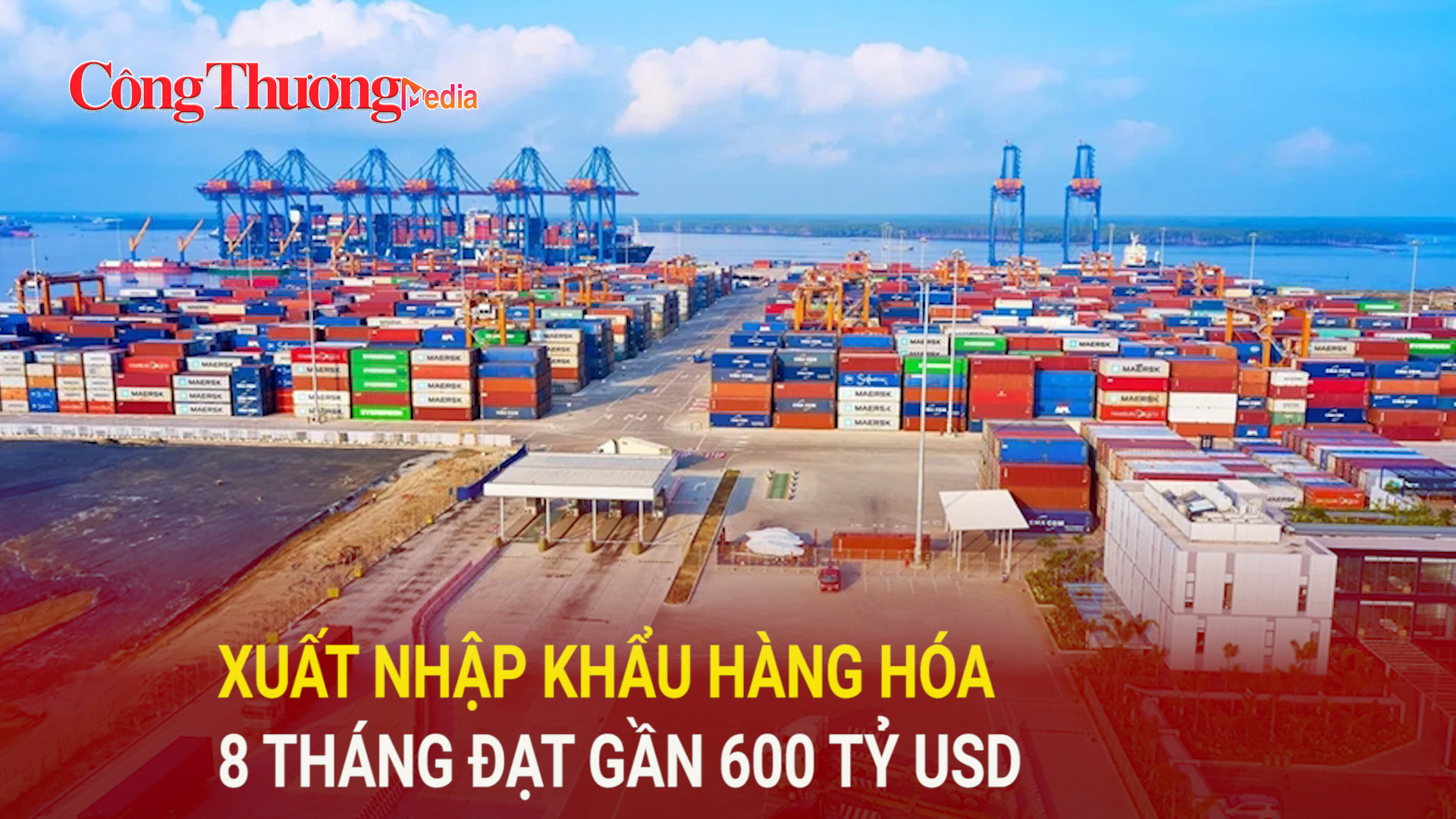 Xuất nhập khẩu hàng hóa 8 tháng đạt gần 600 tỷ USD