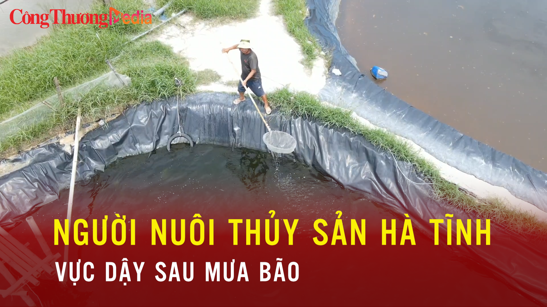 Người nuôi thủy sản ở Hà Tĩnh vực dậy sau mưa bão