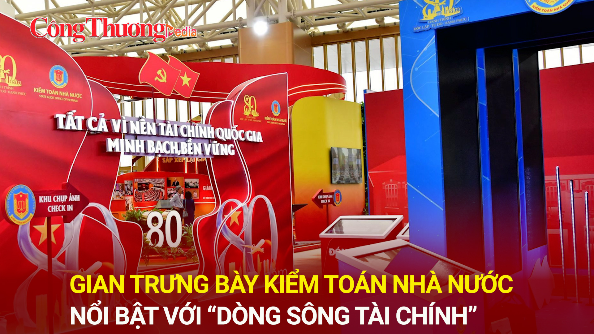 Gian trưng bày Kiểm toán Nhà nước nổi bật với 'Dòng sông tài chính'