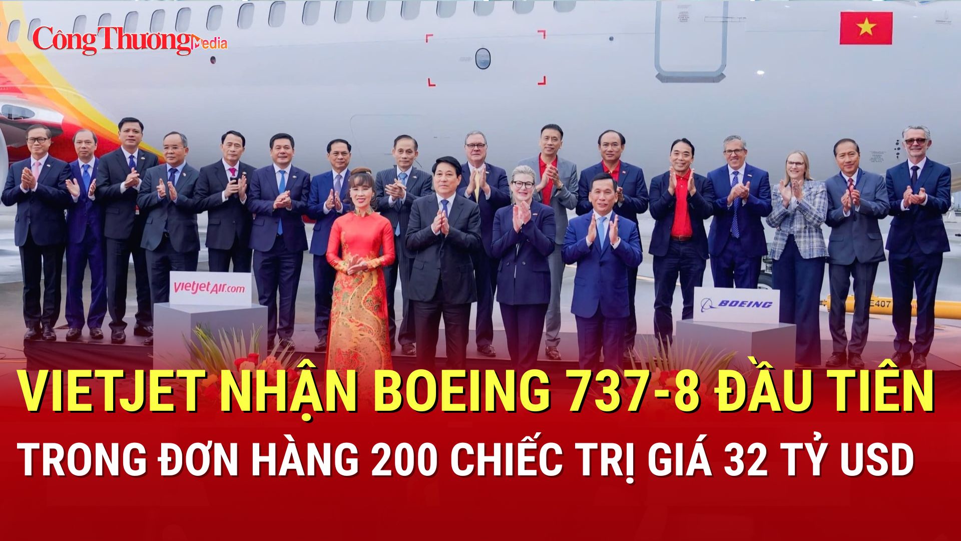 Vietjet nhận Boeing 737-8 đầu tiên trong đơn hàng 200 chiếc trị giá 32 tỷ USD