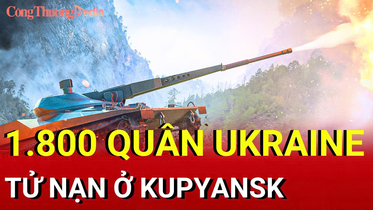 Chiến sự Nga-Ukraine chiều 24/9: 1.800 quân Ukraine tử nạn ở Kupyansk 