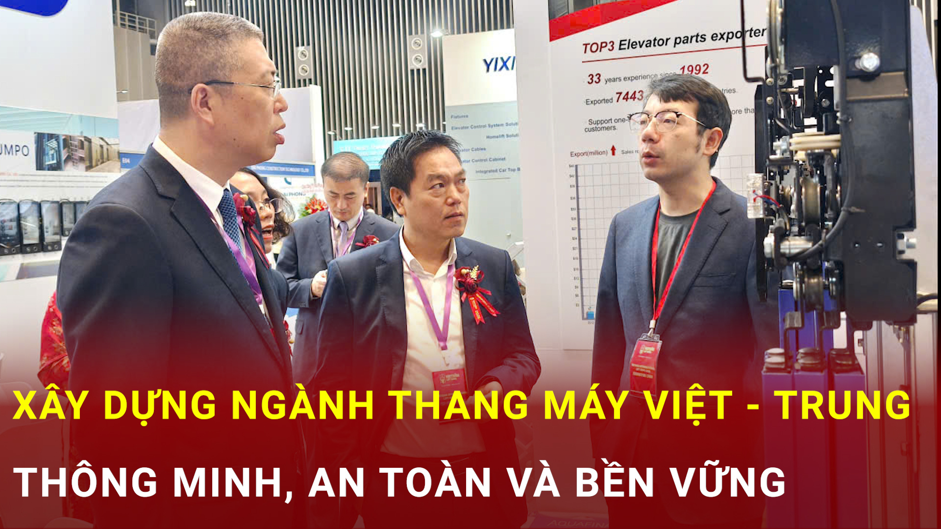 Xây dựng ngành thang máy Việt - Trung thông minh, an toàn và bền vững