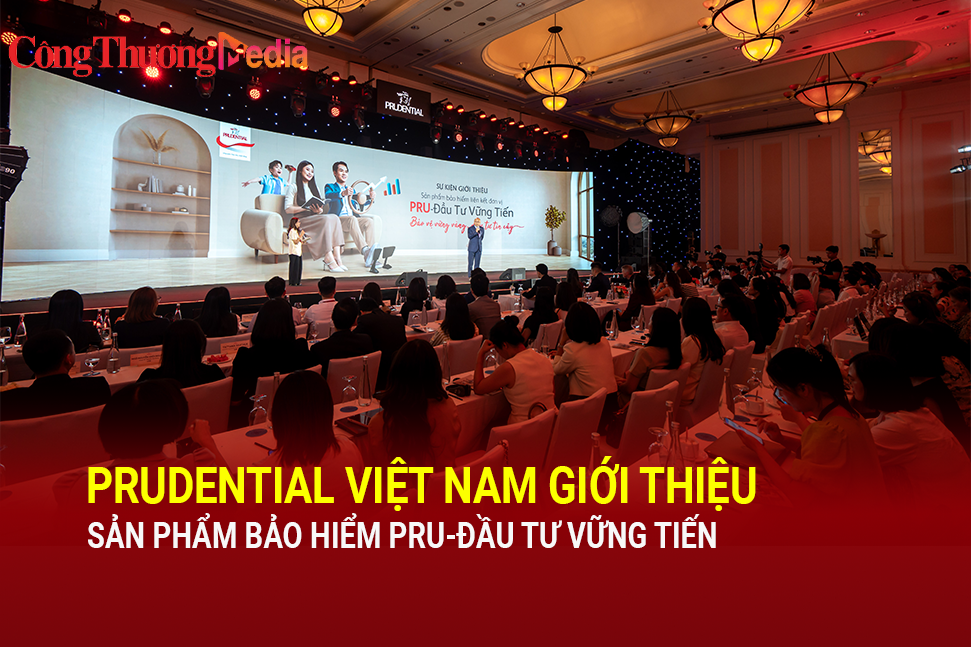 Prudential Việt Nam giới thiệu sản phẩm bảo hiểm PRU-Đầu tư Vững Tiến