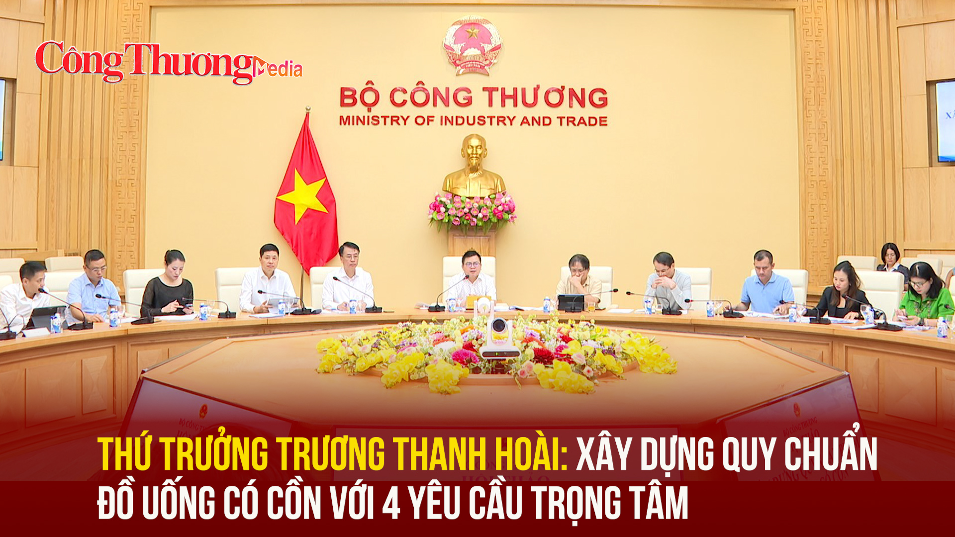 Thứ trưởng Trương Thanh Hoài: Xây dựng quy chuẩn đồ uống có cồn với 4 yêu cầu trọng tâm