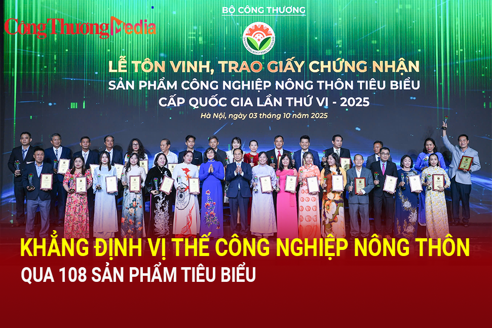 Khẳng định vị thế công nghiệp nông thôn với 108 sản phẩm tiêu biểu