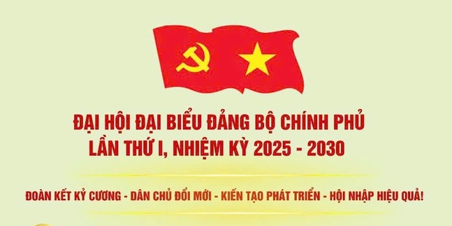 Đại hội đại biểu Đảng bộ Chính phủ lần thứ I, nhiệm kỳ 2025- 2030