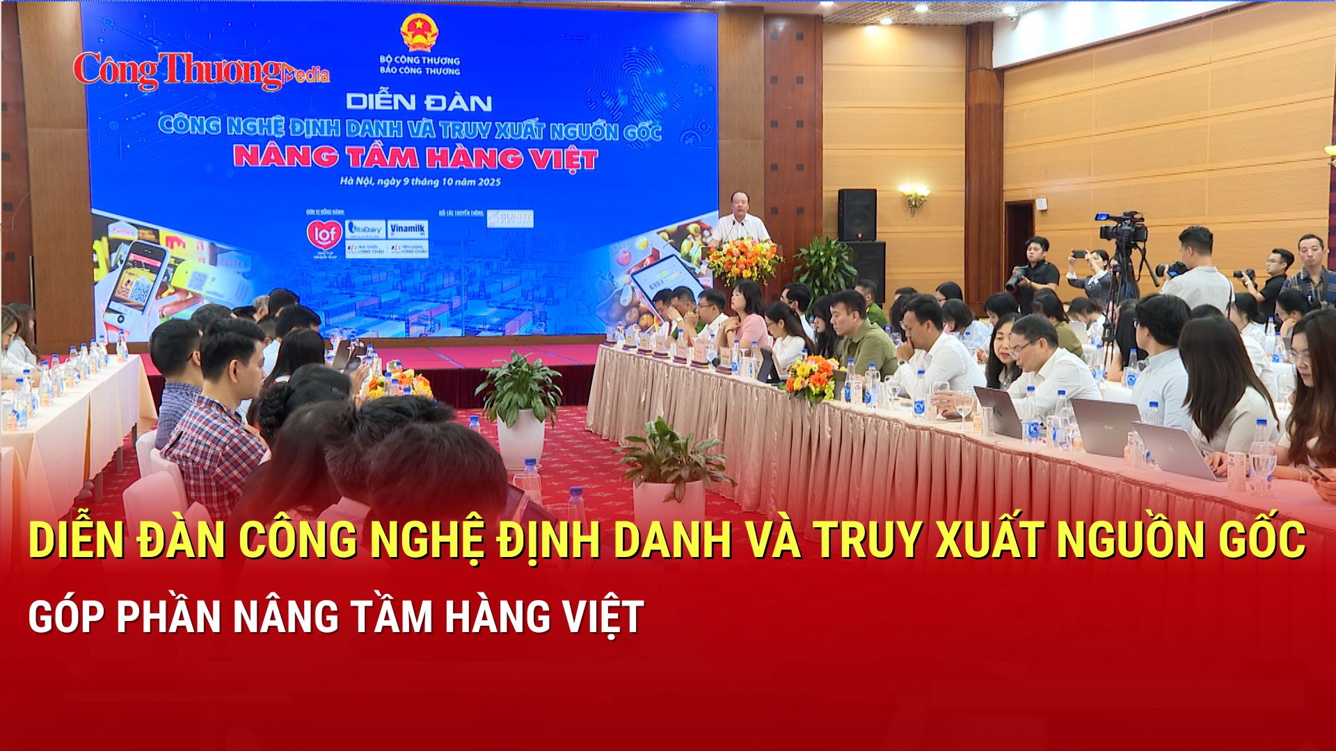 Diễn đàn Công nghệ định danh và truy xuất nguồn gốc góp phần nâng tầm hàng Việt
