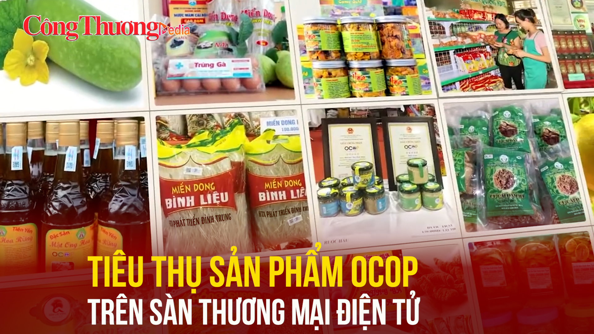 Tiêu thụ sản phẩm OCOP trên sàn thương mại điện tử