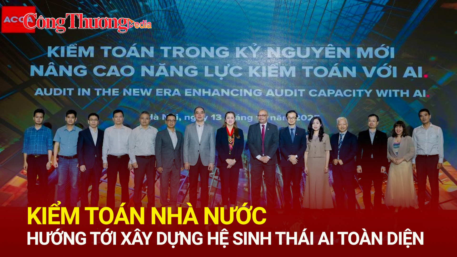 Kiểm toán nhà nước hướng tới xây dựng hệ sinh thái AI toàn diện