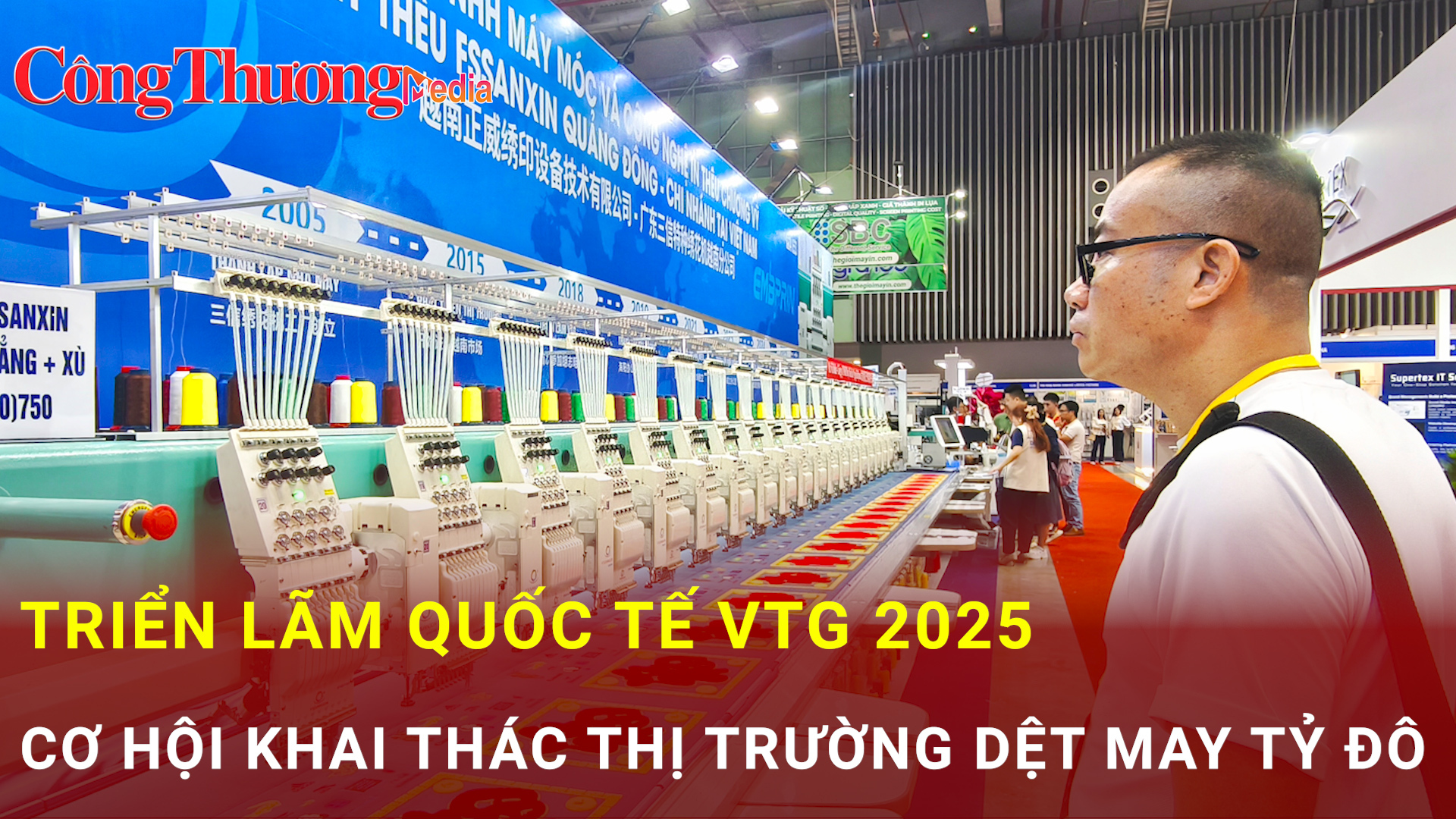 Triển lãm quốc tế VTG 2025: Cơ hội khai thác thị trường dệt may tỷ USD