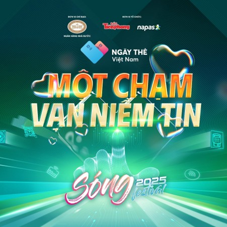 Đến sóng festival 'chạm' cảm xúc cùng NAPAS
