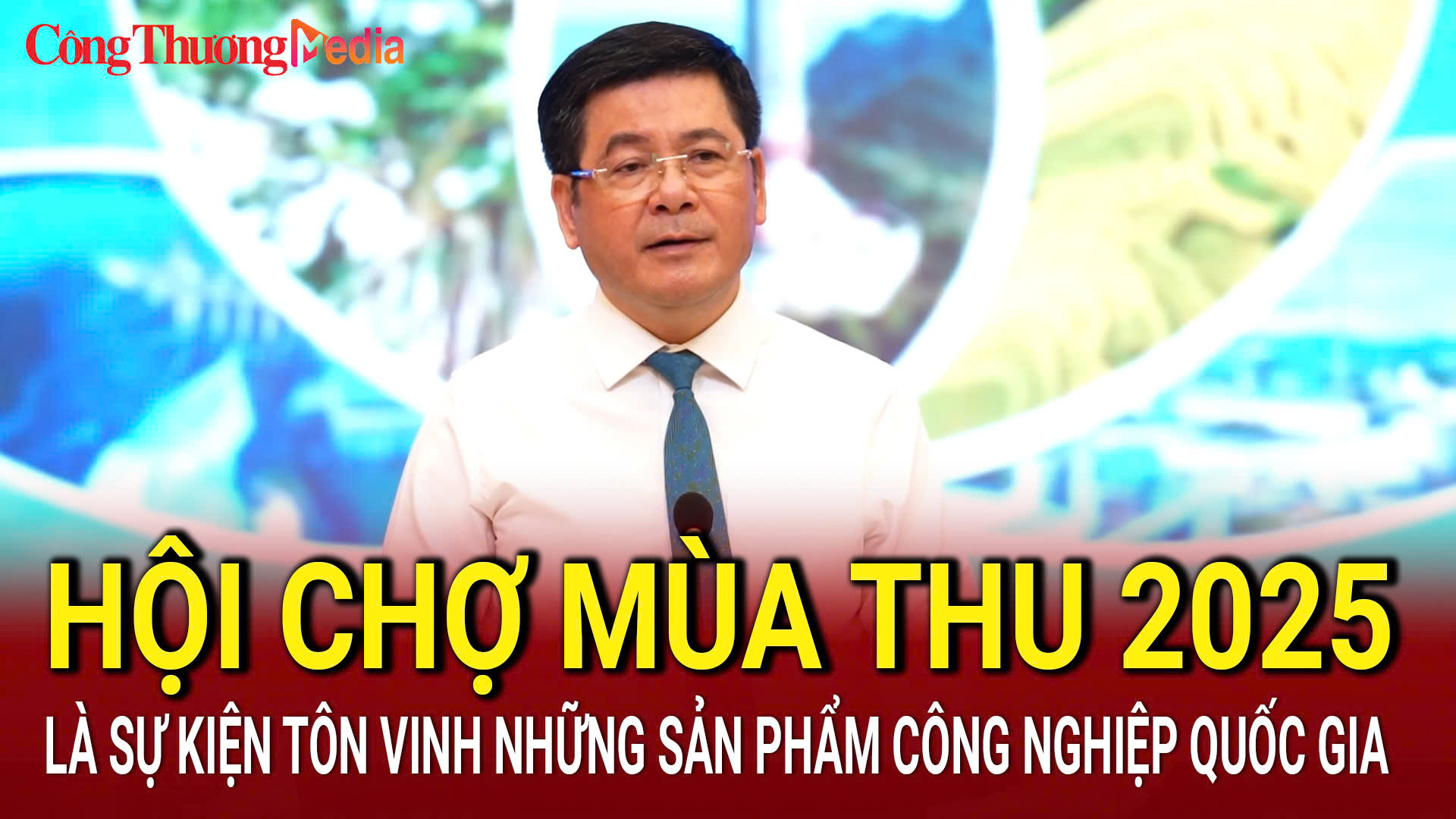 Bộ trưởng Nguyễn Hồng Diên nói về Hội chợ Mùa Thu và nguồn nhân lực chính quyền hai cấp