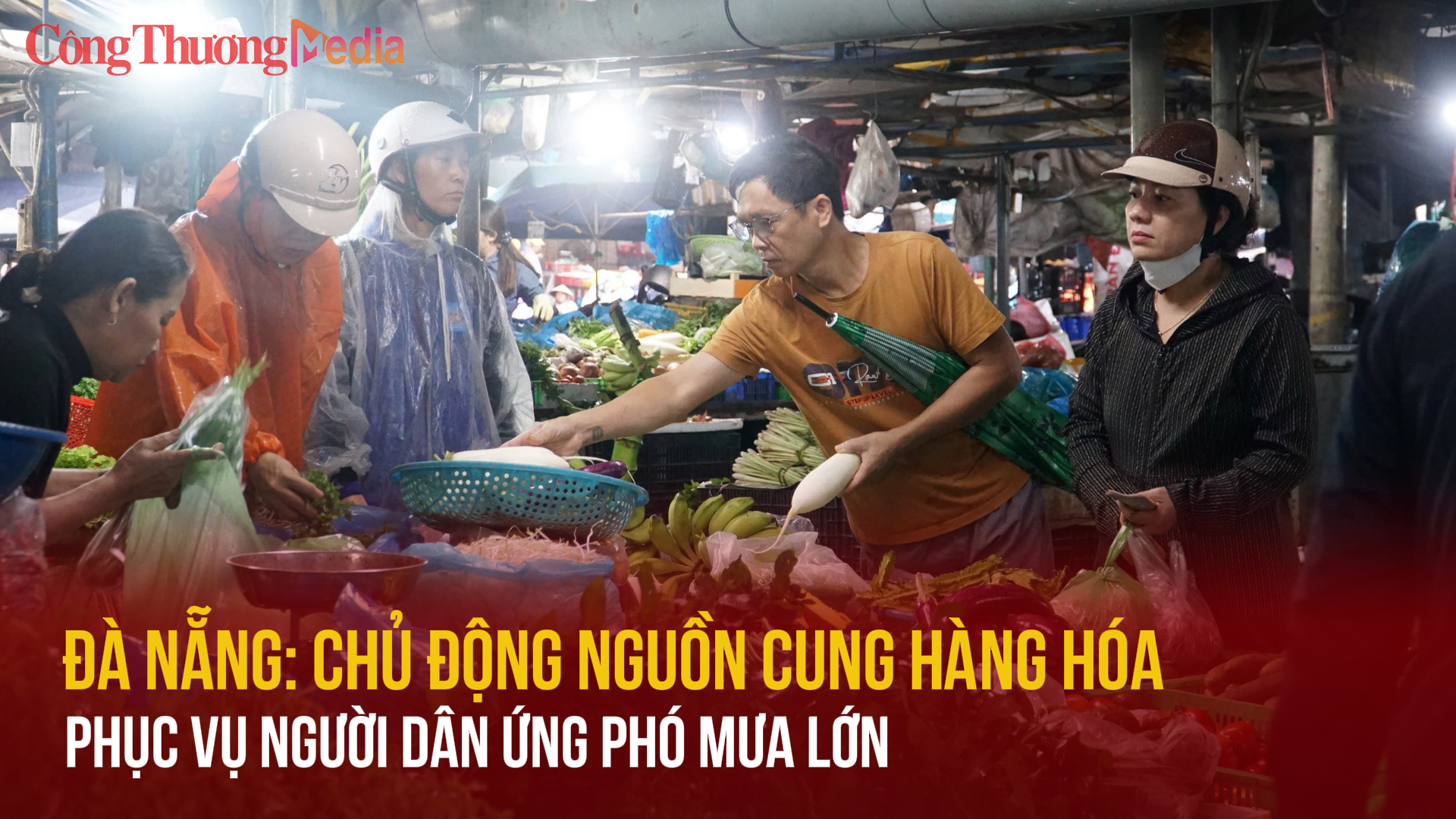 Đà Nẵng chủ động nguồn cung hàng hóa phục vụ người dân ứng phó mưa lớn