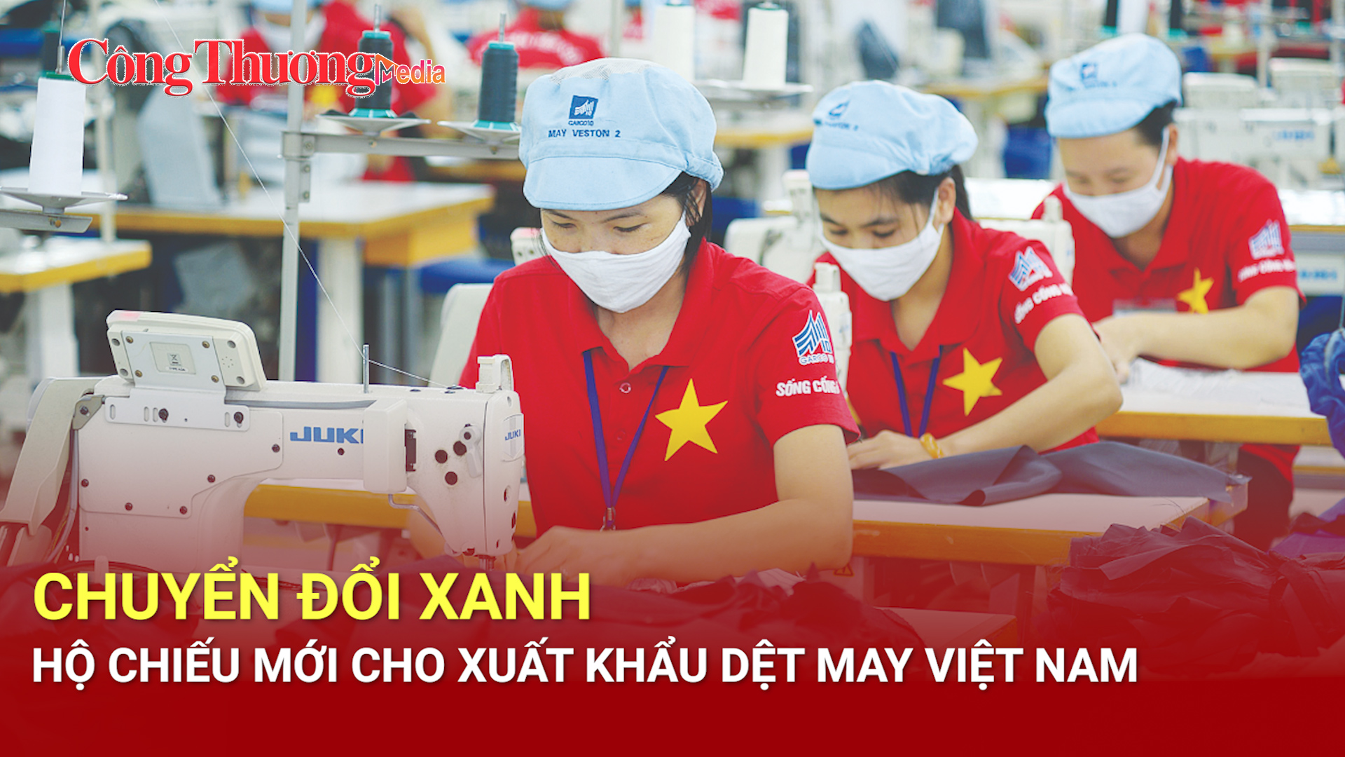 Chuyển đổi xanh: Hộ chiếu mới cho xuất khẩu dệt may Việt Nam