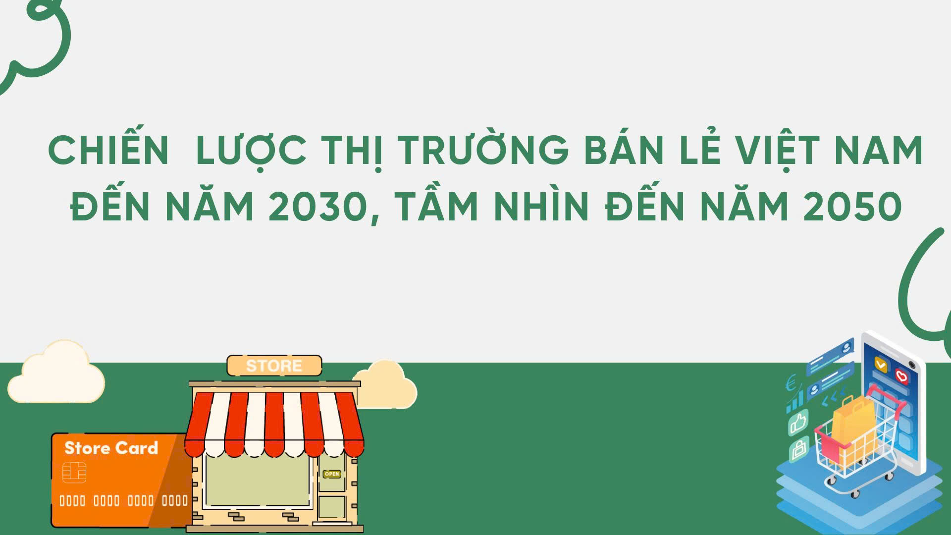 Infographic | Chiến lược thị trường bán lẻ Việt Nam