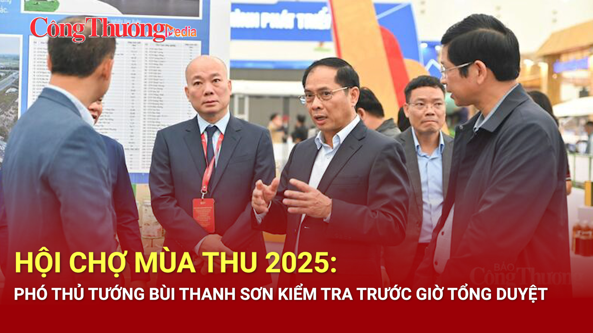 Hội chợ Mùa Thu 2025: Phó Thủ tướng Bùi Thanh Sơn kiểm tra trước tổng duyệt